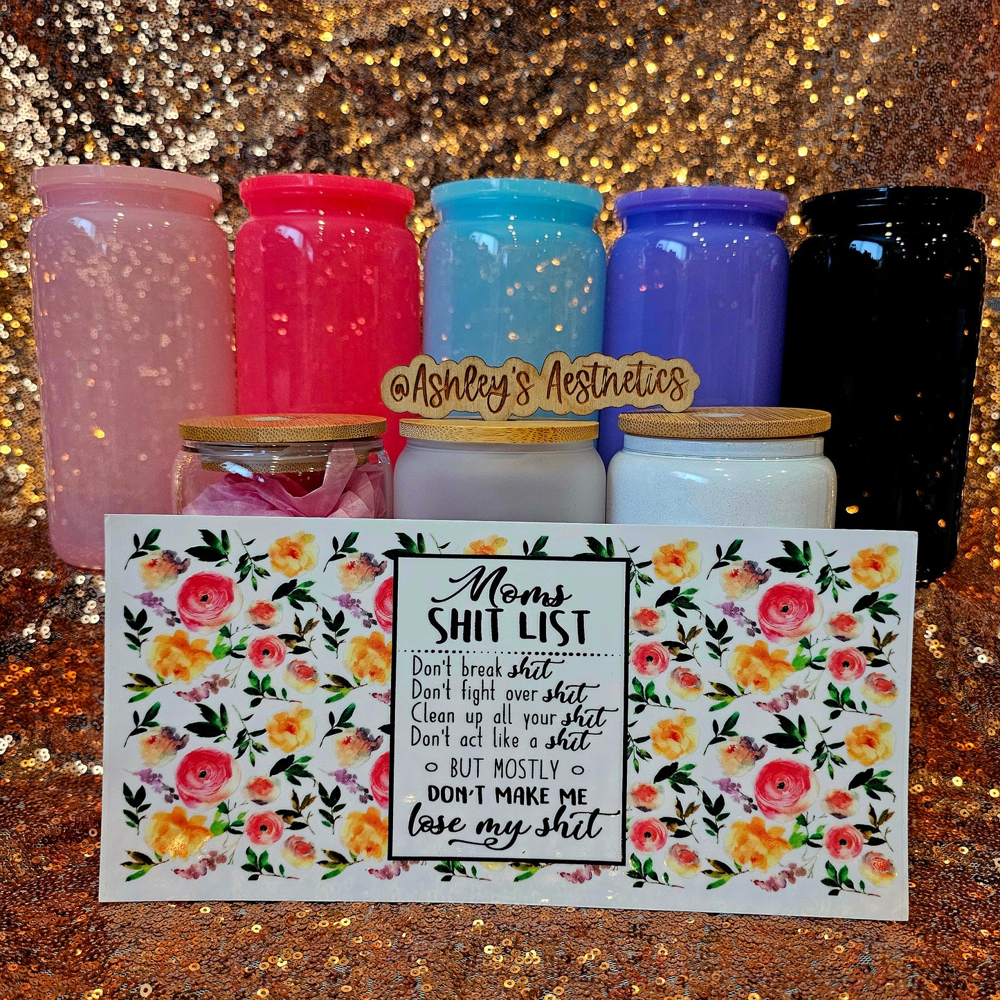 Floral Mom's Shit List 16oz UV Wrap